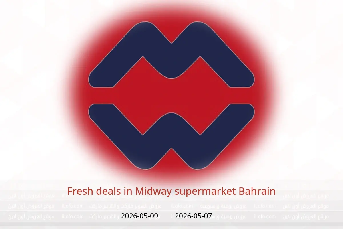 Midway supermarket Bahrain offers from 7 to 9 May 2026 Fresh deals - Midway supermarket - Bahrain - 7 May 2026 – 9 May 2026 - Page 1