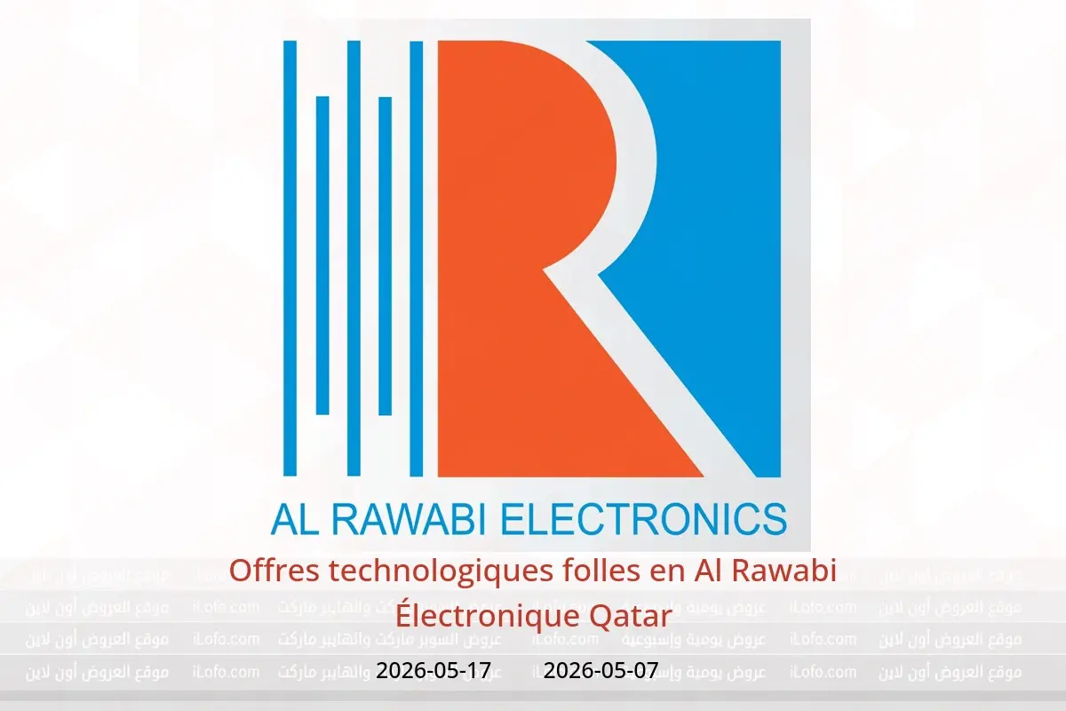 Offres Al Rawabi Électronique Qatar de 7 à 17 mai 2026 Offres technologiques folles - Al Rawabi Électronique - Qatar - 7 mai 2026 – 17 mai 2026 - Page 1