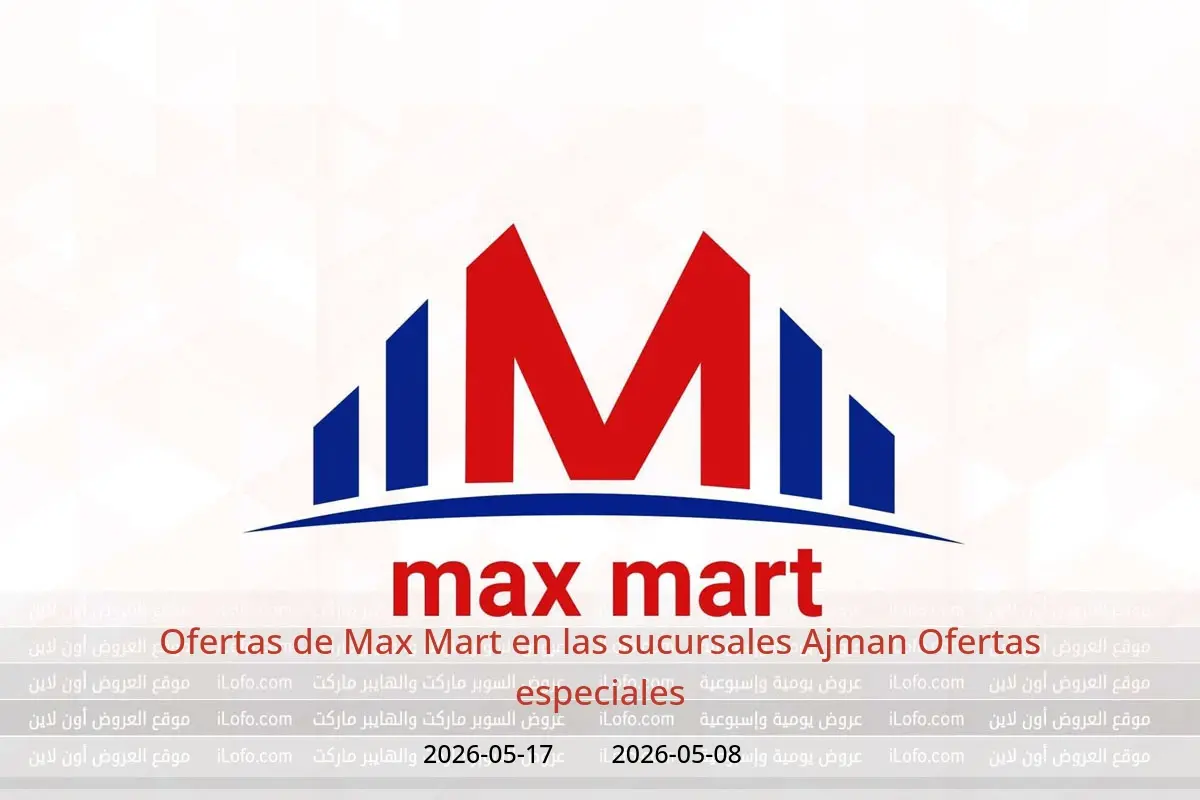 Ofertas de Max Mart Ajman de 8 a 17 mayo 2026 Ofertas especiales - Max Mart - Emiratos Árabes Unidos - 8 mayo 2026 – 17 mayo 2026 - Página 1