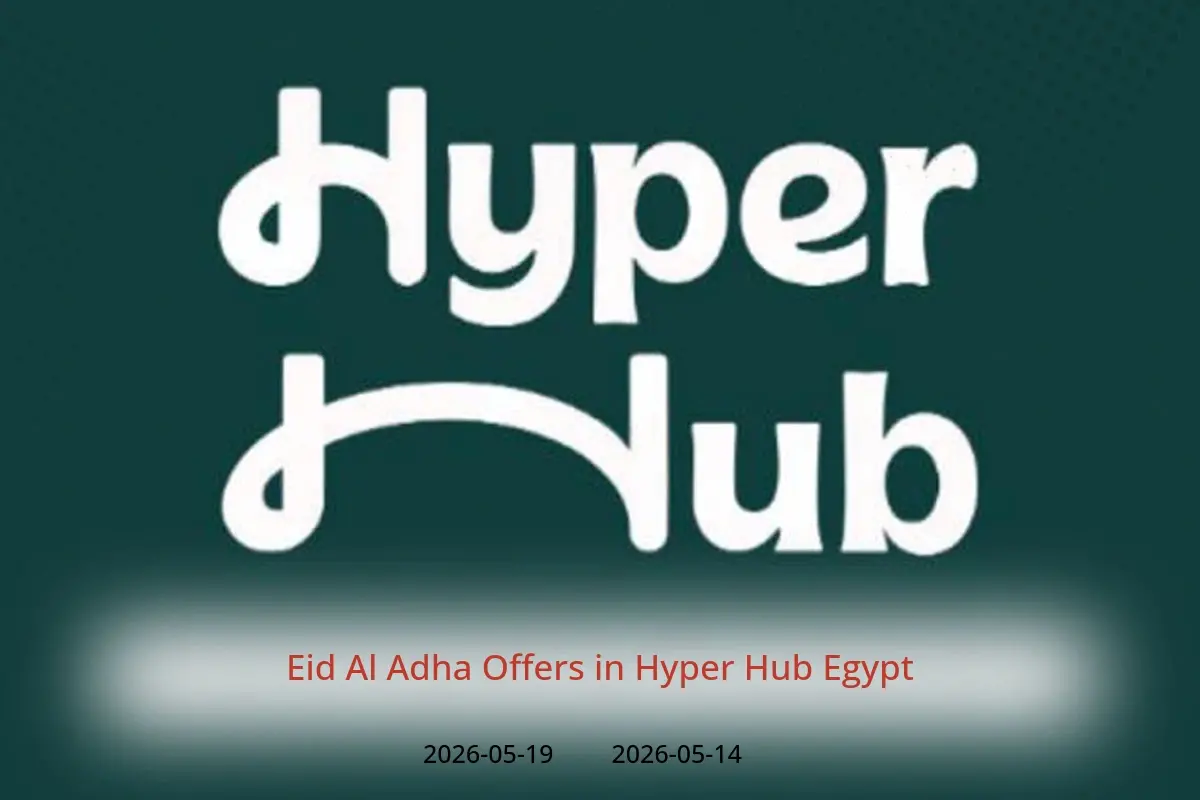 Hyper Hub Egypt offers from 14 to 19 May 2026 Eid Al Adha Offers - Hyper Hub - Egypt - 14 May 2026 – 19 May 2026 - Page 1