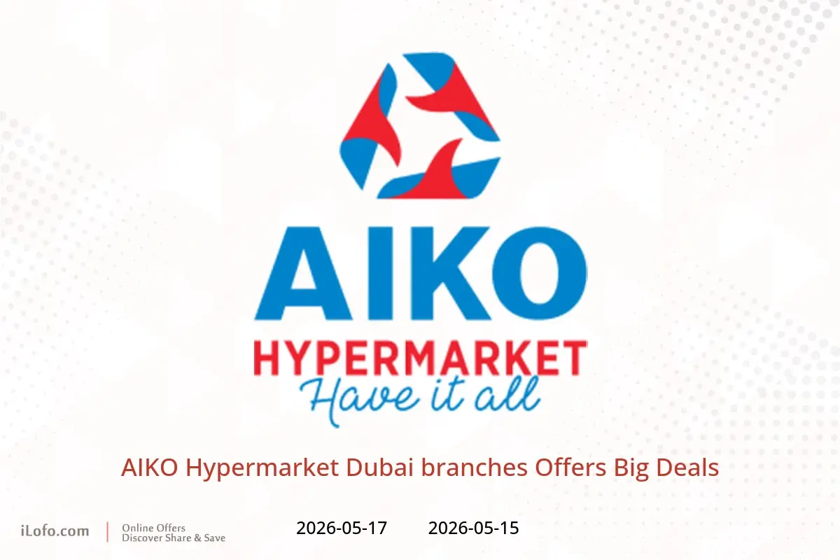 AIKO Hypermarket offers in Dubai from 15 to 17 May 2026 Big Deals - AIKO Hypermarket - UAE - 15 May 2026 – 17 May 2026 - Page 1