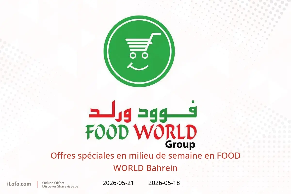Offres FOOD WORLD Bahrein de 18 à 21 mai 2026 Offres spéciales en milieu de semaine - FOOD WORLD - Bahrein - 18 mai 2026 – 21 mai 2026 - Page 1