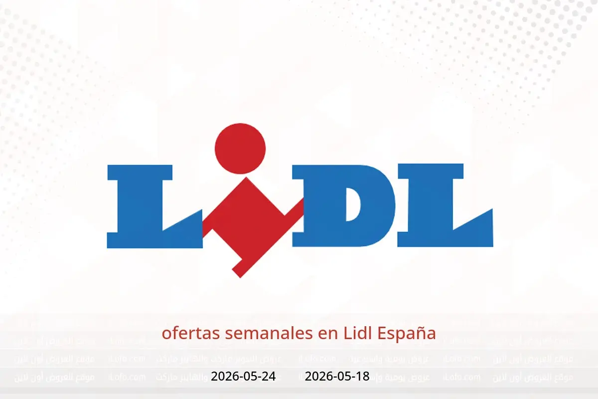 Ofertas de Lidl España de 18 a 24 mayo 2026 ofertas semanales - Lidl - España - 18 mayo 2026 – 24 mayo 2026 - Página 1