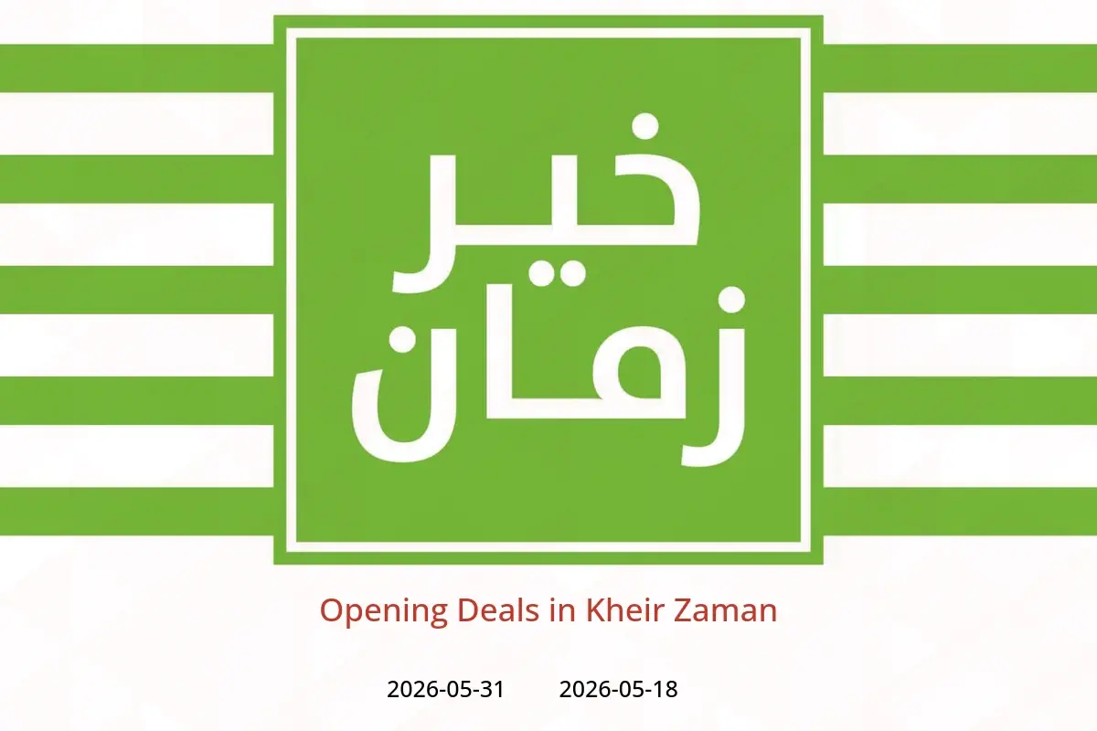Kheir Zaman offers from 18 to 31 May 2026 Opening Deals - Kheir Zaman - Egypt - 18 May 2026 – 31 May 2026 - Page 1