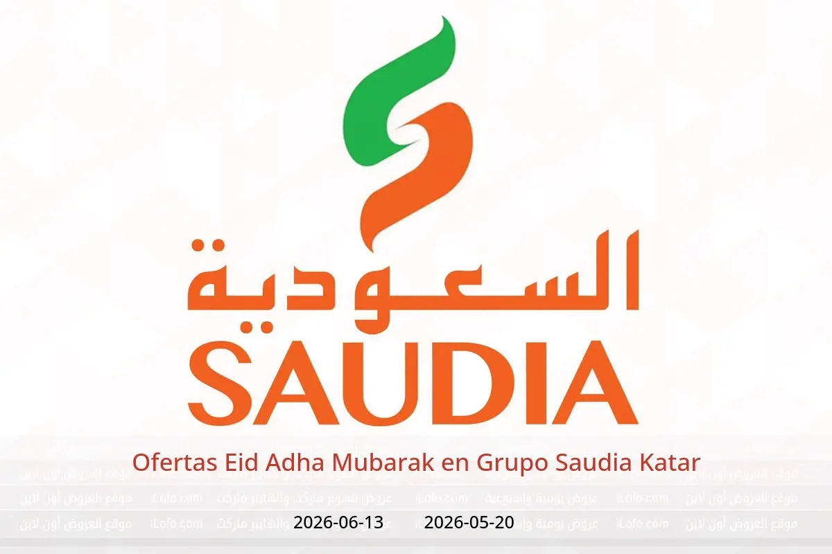 Ofertas de Grupo Saudia Katar de 20 mayo a 13 junio 2026 Ofertas Eid Adha Mubarak - Grupo Saudia - Katar - 20 mayo 2026 – 13 junio 2026 - Página 1
