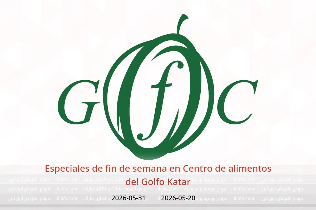 Ofertas de Centro de alimentos del Golfo Katar de 20 a 31 mayo 2026 Especiales de fin de semana - Centro de alimentos del Golfo - Katar - 20 mayo 2026 – 31 mayo 2026 - Página 1