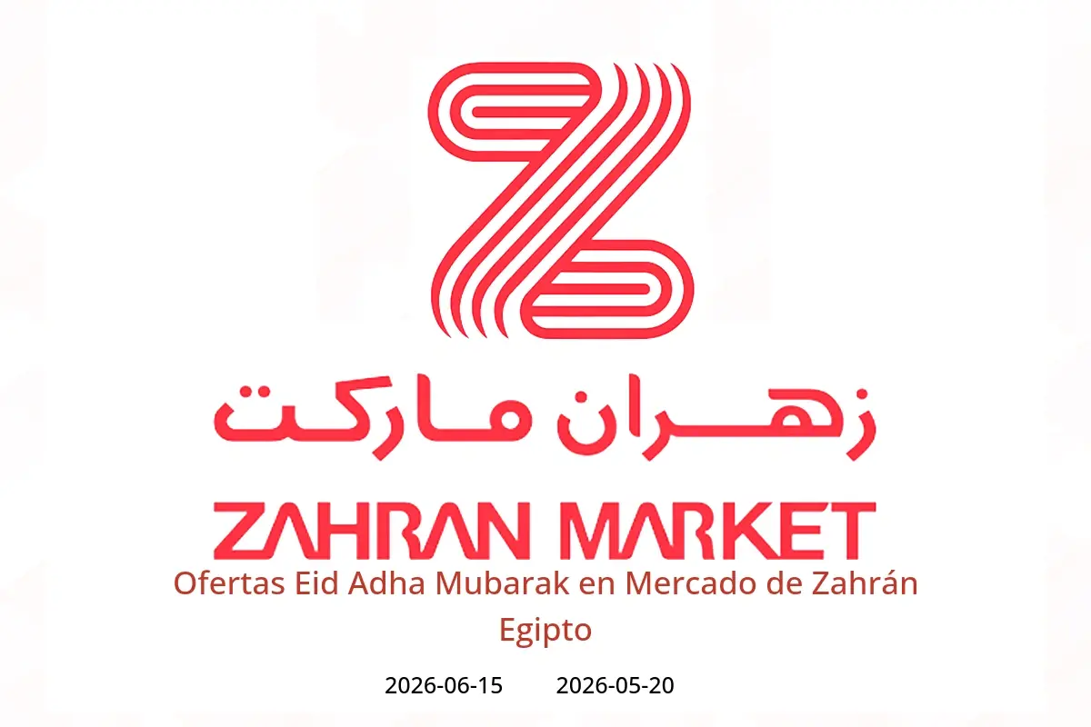 Ofertas de Mercado de Zahrán Egipto de 20 mayo a 15 junio 2026 Ofertas Eid Adha Mubarak - Mercado de Zahrán - Egipto - 20 mayo 2026 – 15 junio 2026 - Página 1