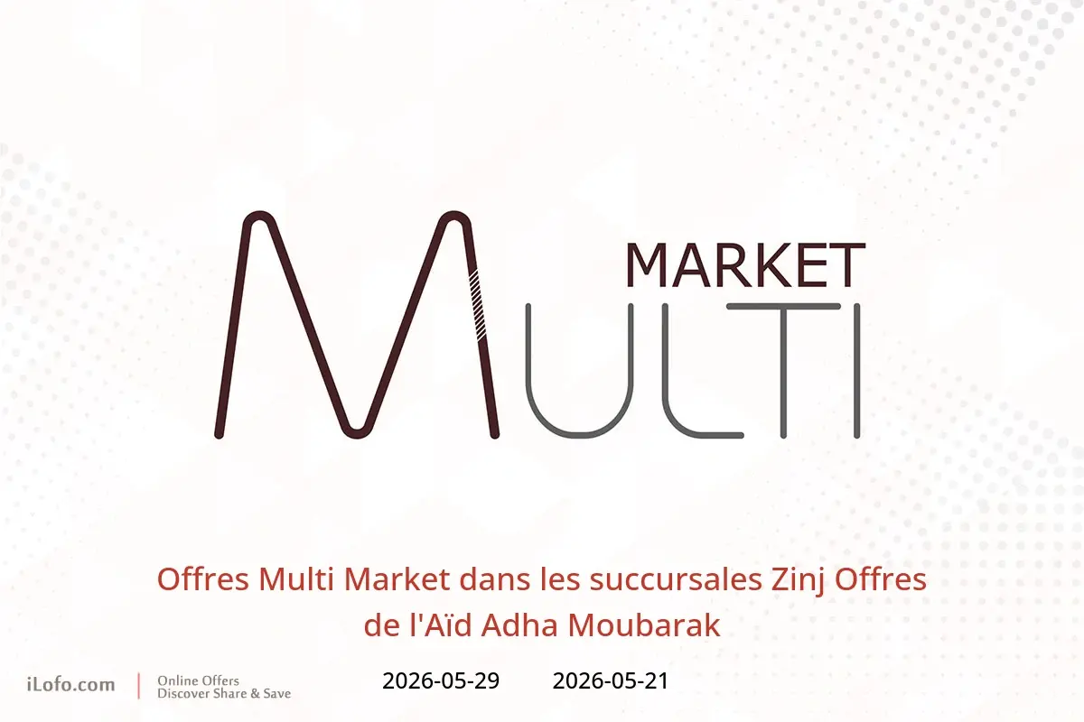 Offres Multi Market Zinj de 21 à 29 mai 2026 Offres de l'Aïd Adha Moubarak - Multi Market - Bahrein - 21 mai 2026 – 29 mai 2026 - Page 1