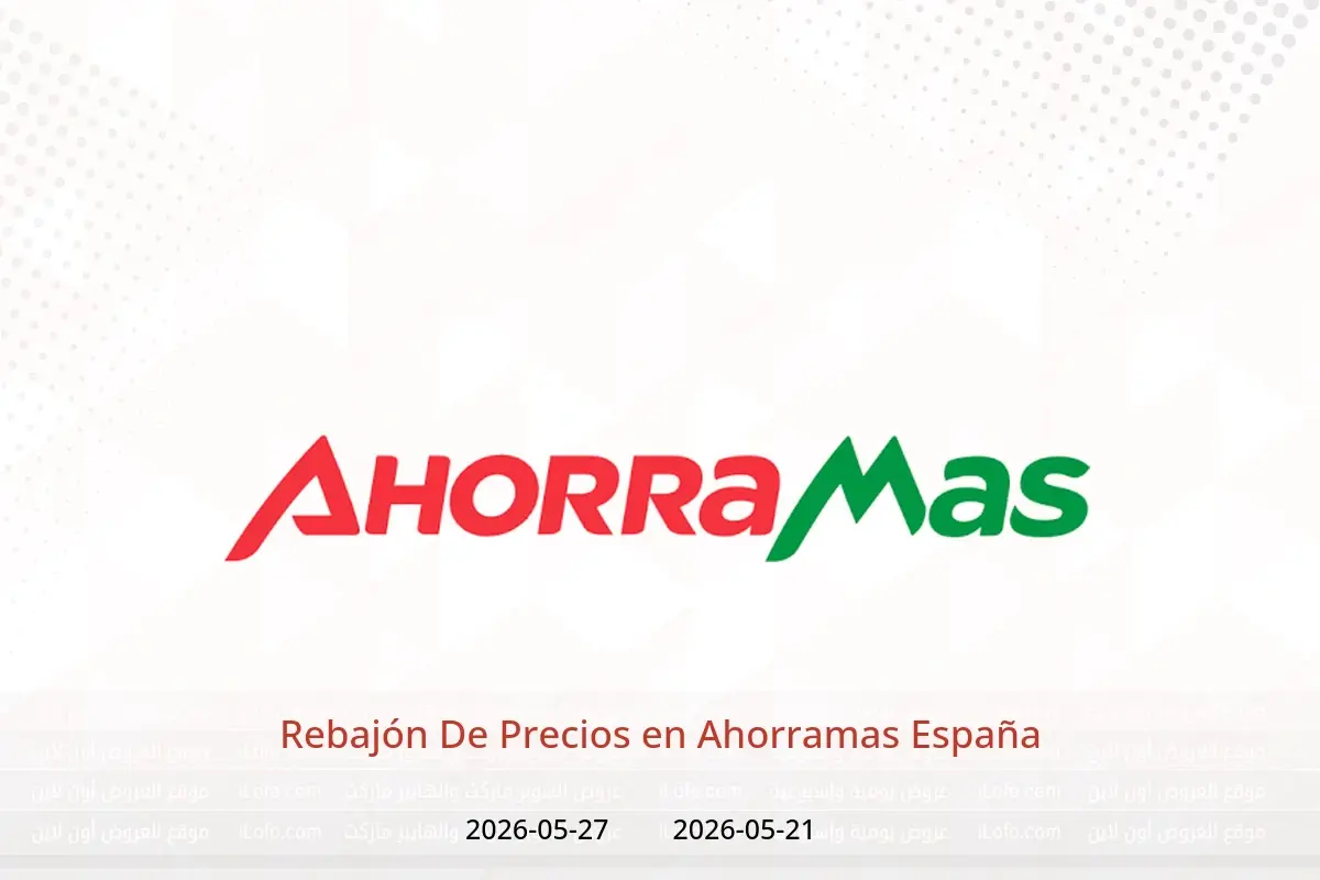 Ofertas de Ahorramas España de 21 a 27 mayo 2026 Rebajón De Precios - Ahorramas - España - 21 mayo 2026 – 27 mayo 2026 - Página 1