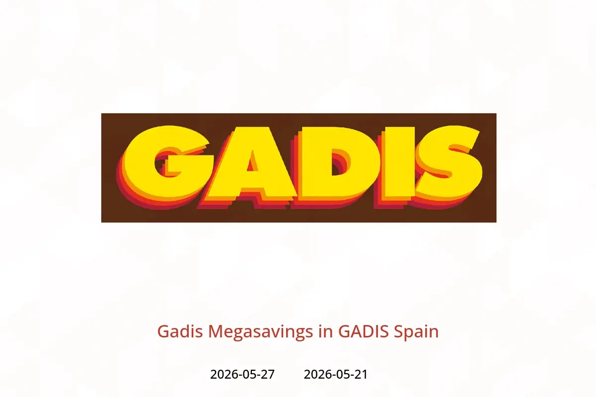 GADIS Spain offers from 21 to 27 May 2026 Gadis Megasavings - GADIS - Spain - 21 May 2026 – 27 May 2026 - Page 1