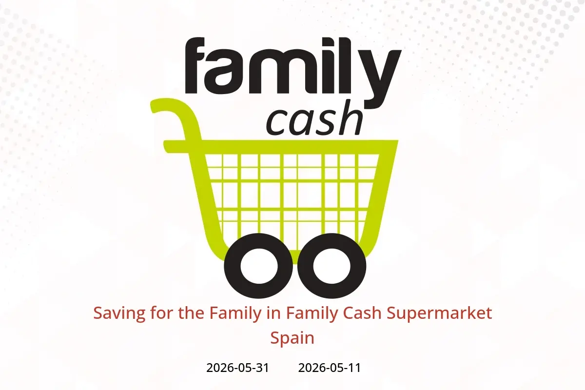 Family Cash Supermarket Spain offers from 11 to 31 May 2026 Saving for the Family - Family Cash Supermarket - Spain - 11 May 2026 – 31 May 2026 - Page 1