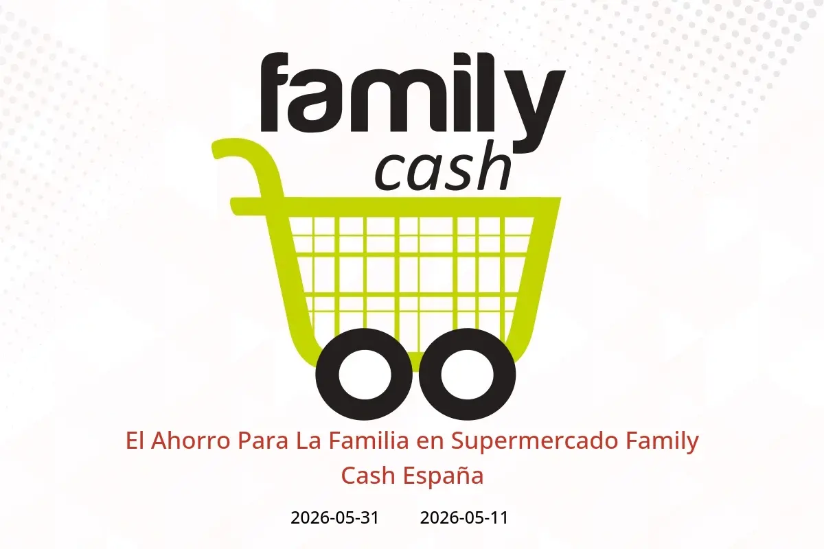 Ofertas de Supermercado Family Cash España de 11 a 31 mayo 2026 El Ahorro Para La Familia - Supermercado Family Cash - España - 11 mayo 2026 – 31 mayo 2026 - Página 1