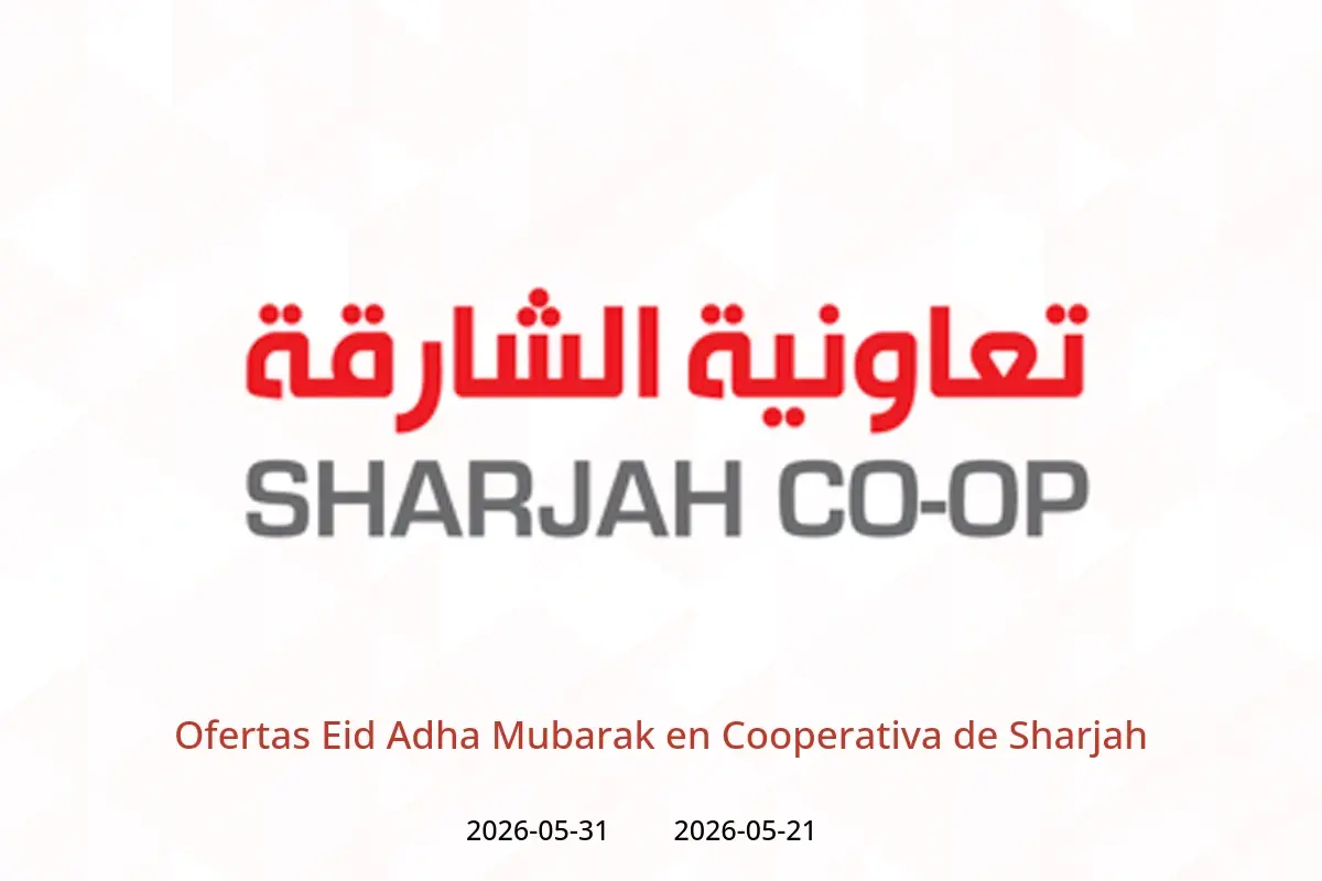 Ofertas de Cooperativa de Sharjah de 21 a 31 mayo 2026 Ofertas Eid Adha Mubarak - Cooperativa de Sharjah - Emiratos Árabes Unidos - 21 mayo 2026 – 31 mayo 2026 - Página 1