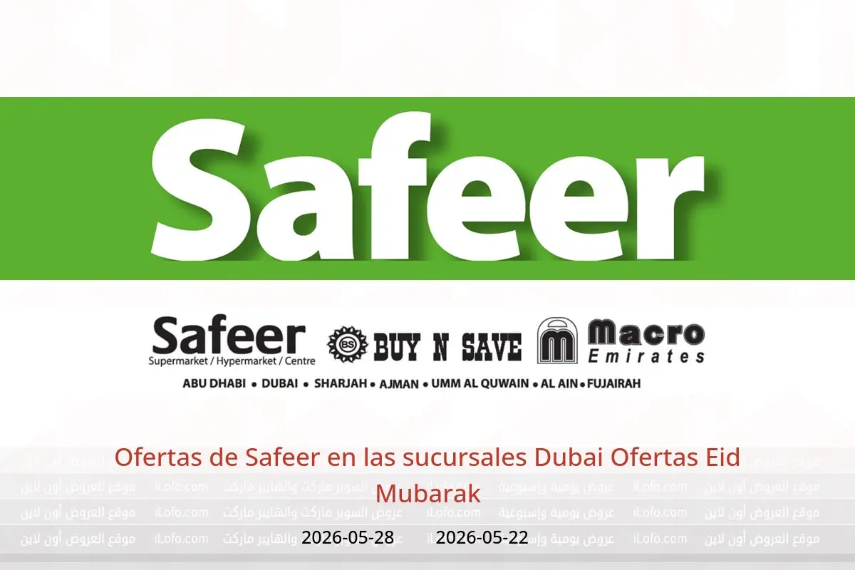 Ofertas de Safeer Dubai de 22 a 28 mayo 2026 Ofertas Eid Mubarak - Safeer - Emiratos Árabes Unidos - 22 mayo 2026 – 28 mayo 2026 - Página 1
