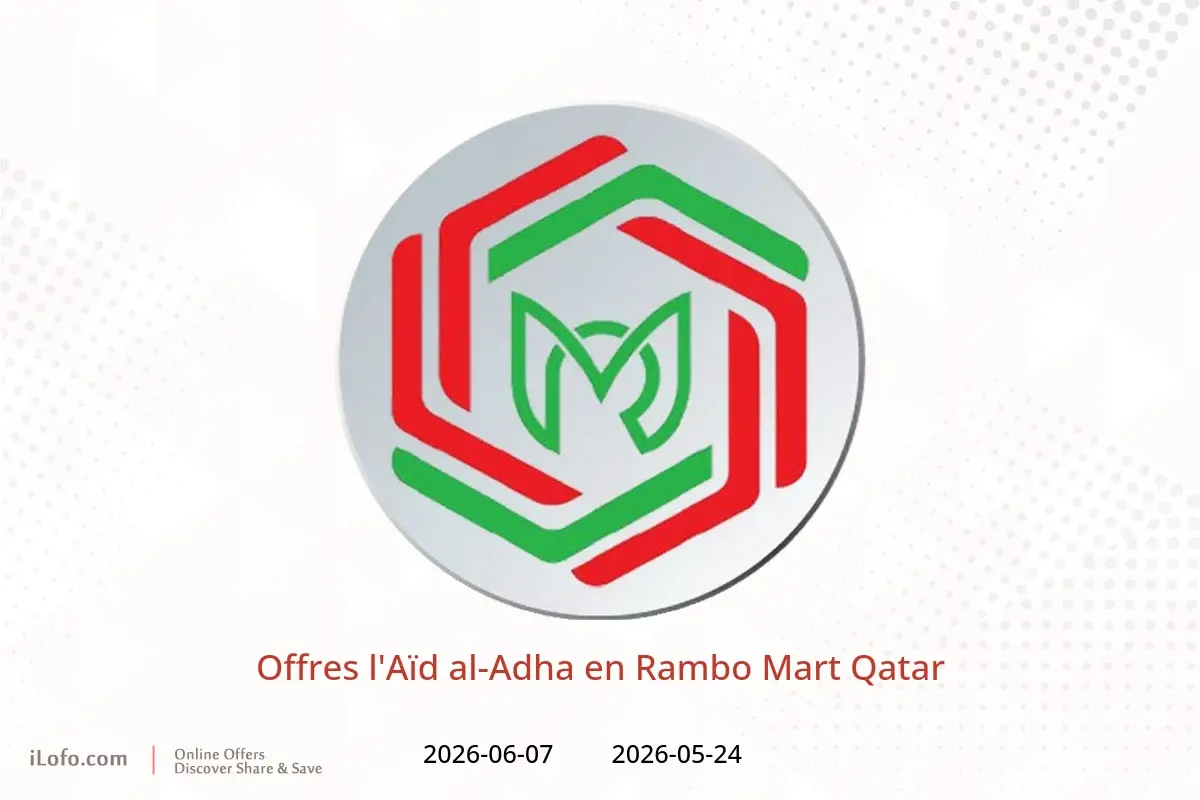 Offres Rambo Mart Qatar de 24 mai à 7 juin 2026 Offres l'Aïd al-Adha - Rambo Mart - Qatar - 24 mai 2026 – 7 juin 2026 - Page 1