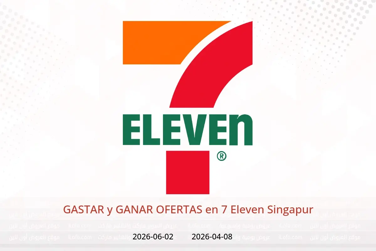 Ofertas de 7 Eleven Singapur de 8 abril a 2 junio 2026 GASTAR y GANAR OFERTAS - 7 Eleven - Singapur - 8 abril 2026 – 2 junio 2026 - Página 1