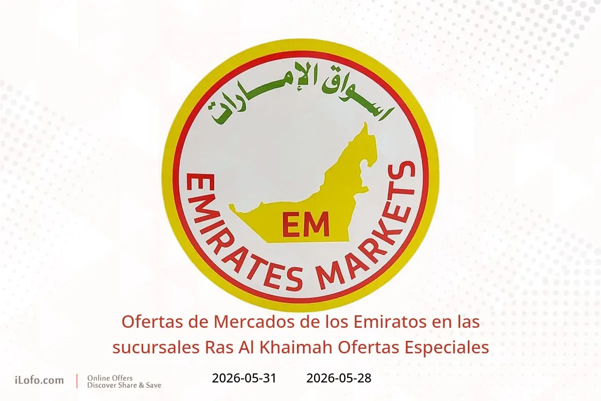 Ofertas de Mercados de los Emiratos Ras Al Khaimah de 28 a 31 mayo 2026 Ofertas Especiales - Mercados de los Emiratos - Emiratos Árabes Unidos - 28 mayo 2026 – 31 mayo 2026 - Página 1
