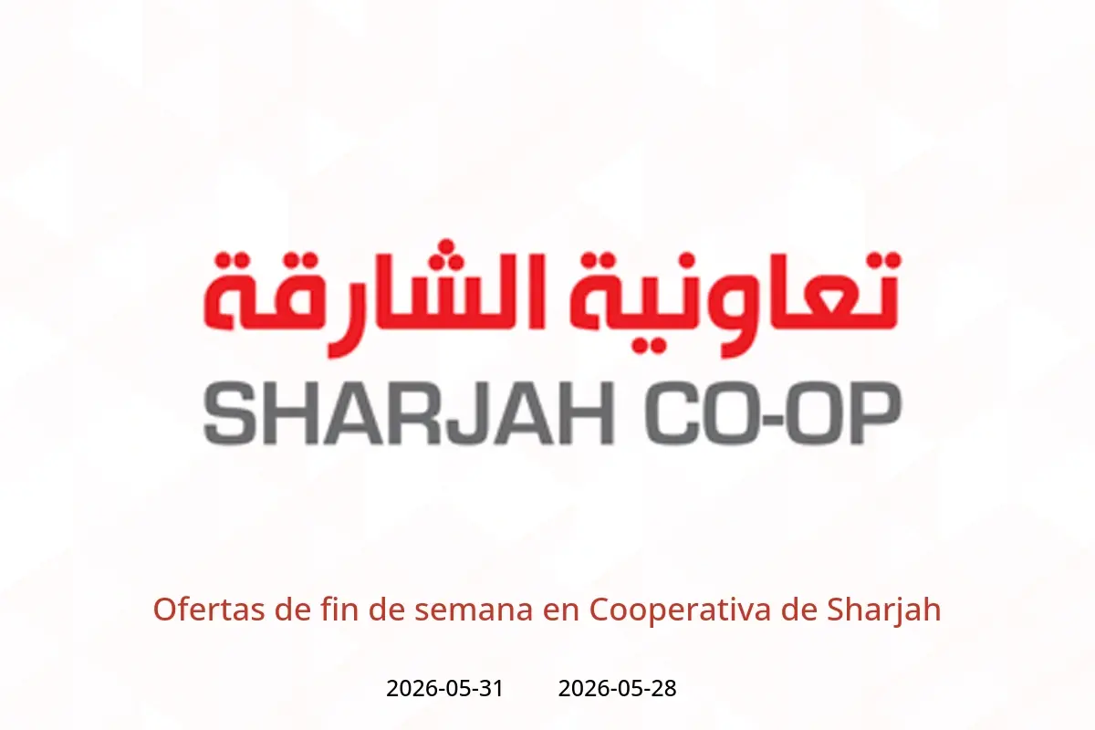 Ofertas de Cooperativa de Sharjah de 28 a 31 mayo 2026 Ofertas de fin de semana - Cooperativa de Sharjah - Emiratos Árabes Unidos - 28 mayo 2026 – 31 mayo 2026 - Página 1