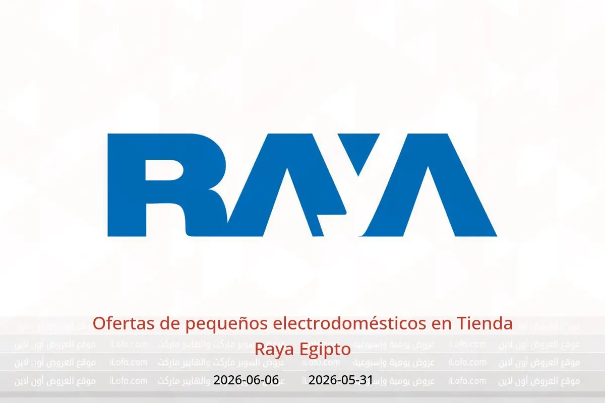 Ofertas de Tienda Raya Egipto de 31 mayo a 6 junio 2026 Ofertas de pequeños electrodomésticos - Tienda Raya - Egipto - 31 mayo 2026 – 6 junio 2026 - Página 1