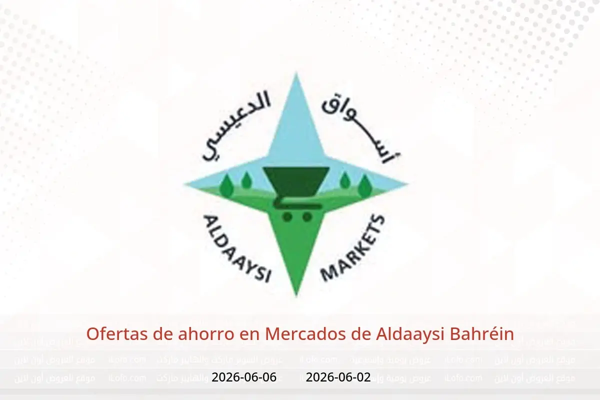 Ofertas de Mercados de Aldaaysi Bahréin de 2 a 6 junio 2026 Ofertas de ahorro - Mercados de Aldaaysi - Bahréin - 2 junio 2026 – 6 junio 2026 - Página 1