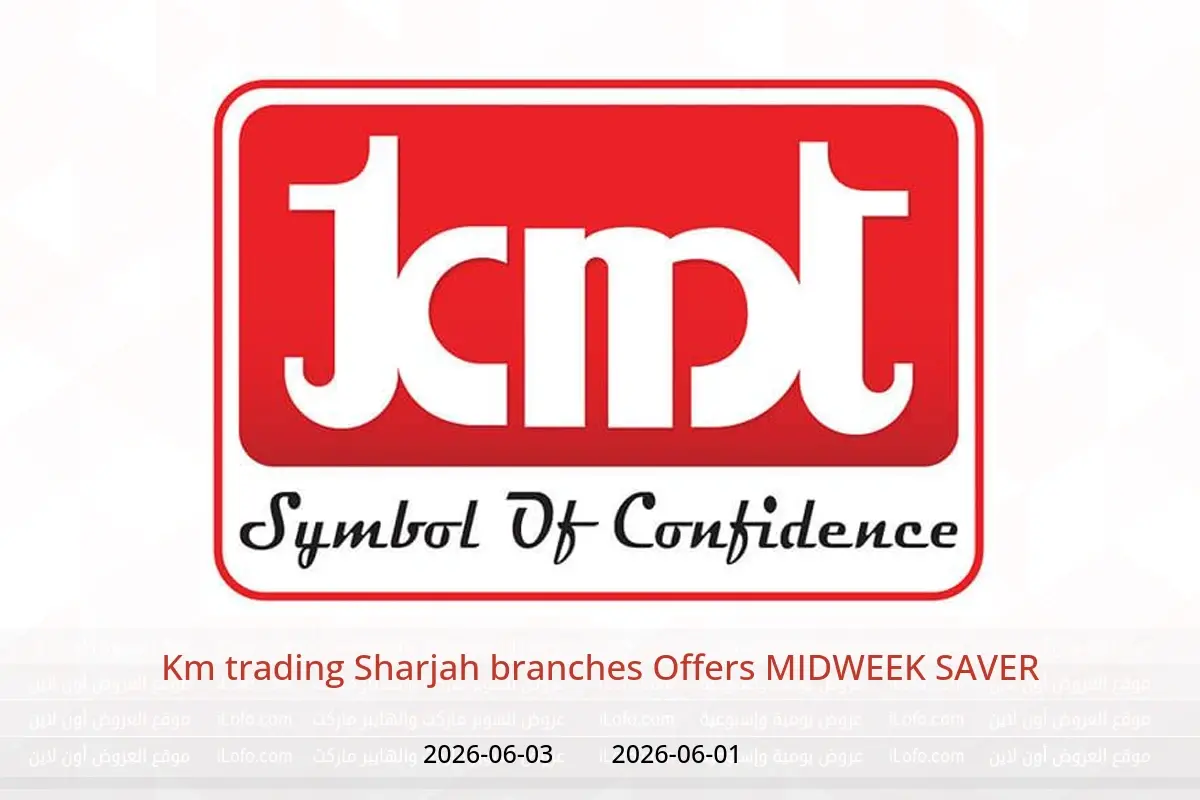 Km trading offers in Sharjah from 1 to 3 June 2026 MIDWEEK SAVER - Km trading - UAE - 1 June 2026 – 3 June 2026 - Page 1