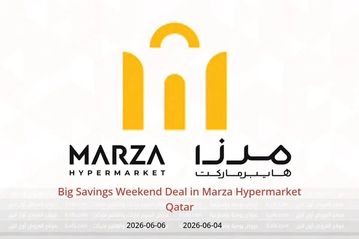 Marza Hypermarket Qatar offers from 4 to 6 June 2026 Big Savings Weekend Deal - Marza Hypermarket - Qatar - 4 June 2026 – 6 June 2026 - Page 1