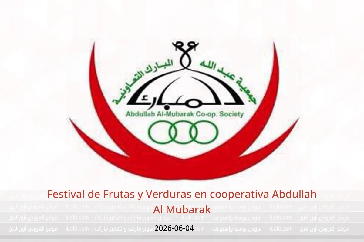 Ofertas de cooperativa Abdullah Al Mubarak jueves 4 junio 2026 Festival de Frutas y Verduras - cooperativa Abdullah Al Mubarak - Kuwait - 4 junio 2026 – 4 junio 2026 - Página 1