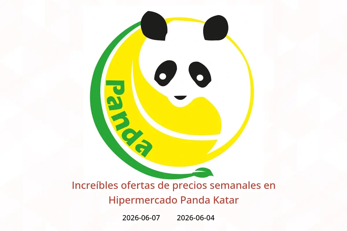 Ofertas de Hipermercado Panda Katar de 4 a 7 junio 2026 Increíbles ofertas de precios semanales - Hipermercado Panda - Katar - 4 junio 2026 – 7 junio 2026 - Página 1