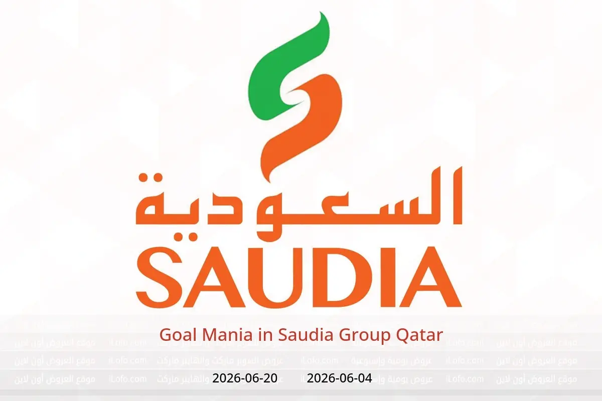 Saudia Group Qatar offers from 4 to 20 June 2026 Goal Mania - Saudia Group - Qatar - 4 June 2026 – 20 June 2026 - Page 1
