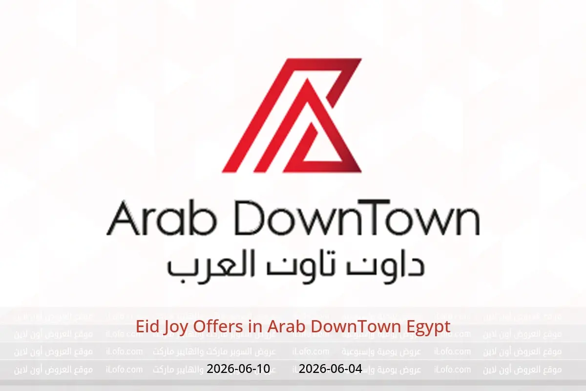 Arab DownTown Egypt offers from 4 to 10 June 2026 Eid Joy Offers - Arab DownTown - Egypt - 4 June 2026 – 10 June 2026 - Page 1
