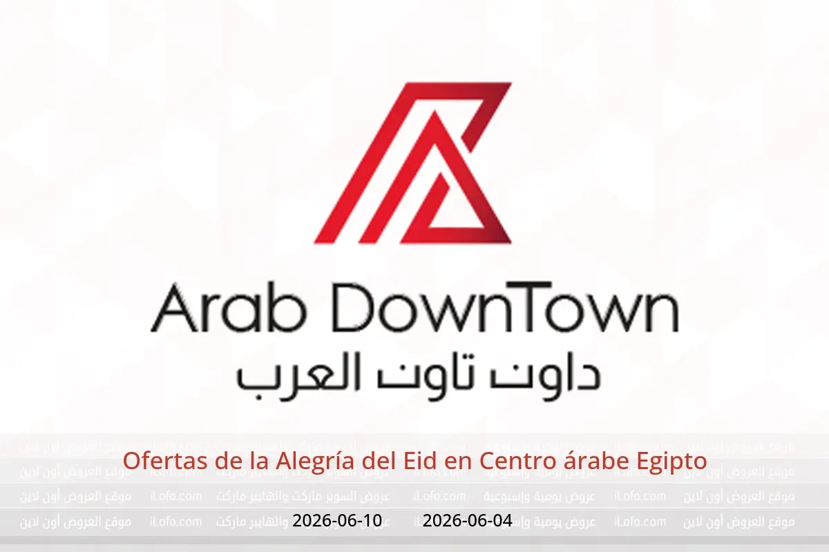 Ofertas de Centro árabe Egipto de 4 a 10 junio 2026 Ofertas de la Alegría del Eid - Centro árabe - Egipto - 4 junio 2026 – 10 junio 2026 - Página 1