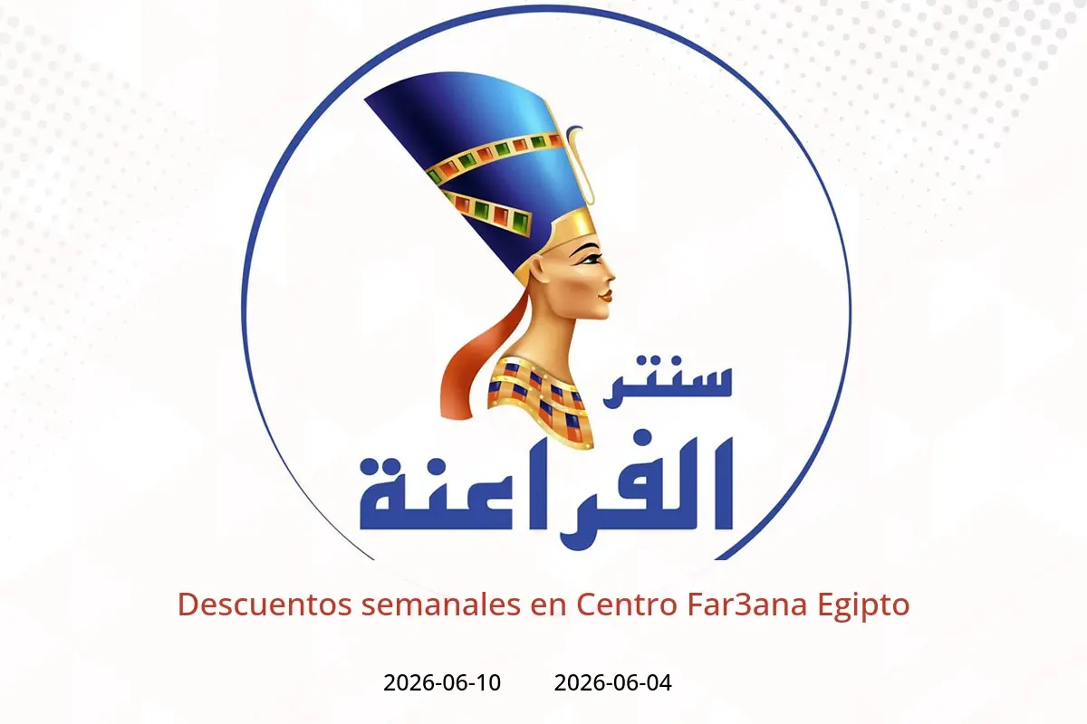 Ofertas de Centro Far3ana Egipto de 4 a 10 junio 2026 Descuentos semanales - Centro Far3ana - Egipto - 4 junio 2026 – 10 junio 2026 - Página 1