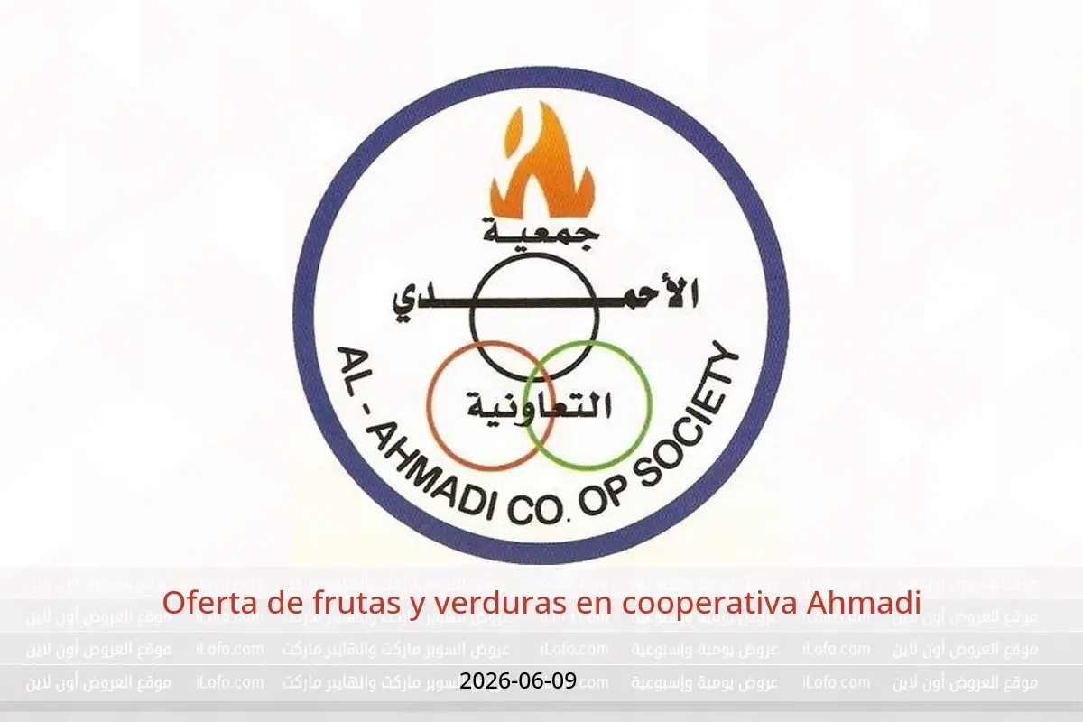 Ofertas de cooperativa Ahmadi martes 9 junio 2026 Oferta de frutas y verduras - cooperativa Ahmadi - Kuwait - 9 junio 2026 – 9 junio 2026 - Página 1