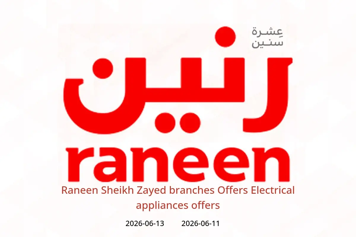 Raneen offers in Sheikh Zayed from 11 to 13 June 2026 Electrical appliances offers - Raneen - Egypt - 11 June 2026 – 13 June 2026 - Page 1