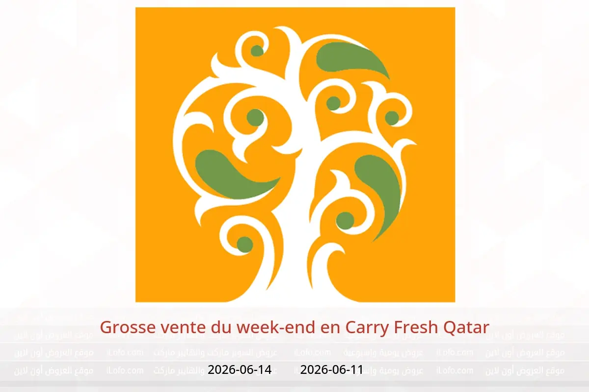 Offres Carry Fresh Qatar de 11 à 14 juin 2026 Grosse vente du week-end - Carry Fresh - Qatar - 11 juin 2026 – 14 juin 2026 - Page 1