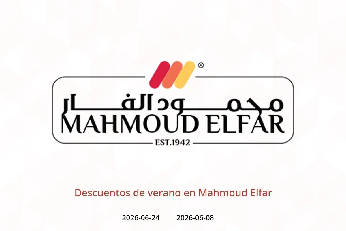 Ofertas de Mahmoud Elfar de 8 a 24 junio 2026 Descuentos de verano - Mahmoud Elfar - Egipto - 8 junio 2026 – 24 junio 2026 - Página 1