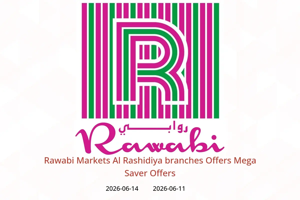 Rawabi Markets offers in Al Rashidiya from 11 to 14 June 2026 Mega Saver Offers - Rawabi Markets - UAE - 11 June 2026 – 14 June 2026 - Page 1