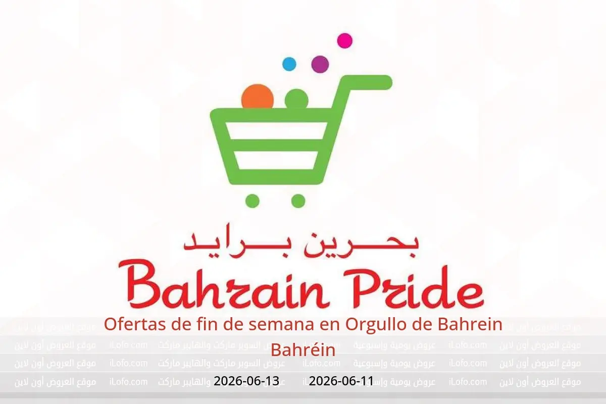 Ofertas de Orgullo de Bahrein Bahréin de 11 a 13 junio 2026 Ofertas de fin de semana - Orgullo de Bahrein - Bahréin - 11 junio 2026 – 13 junio 2026 - Página 1