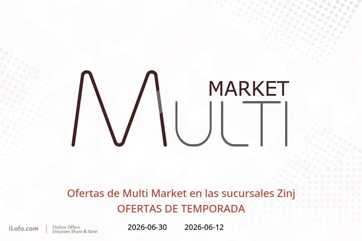 Ofertas de Multi Market Zinj de 12 a 30 junio 2026 OFERTAS DE TEMPORADA - Multi Market - Bahréin - 12 junio 2026 – 30 junio 2026 - Página 1