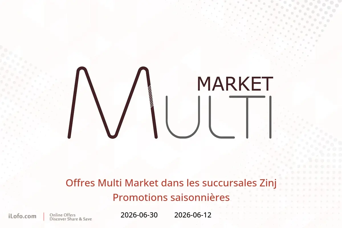 Offres Multi Market Zinj de 12 à 30 juin 2026 Promotions saisonnières - Multi Market - Bahrein - 12 juin 2026 – 30 juin 2026 - Page 1