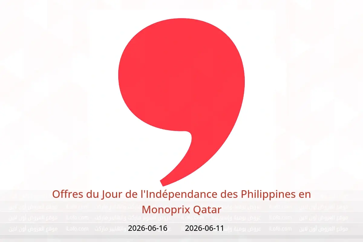 Offres Monoprix Qatar de 11 à 16 juin 2026 Offres du Jour de l'Indépendance des Philippines - Monoprix - Qatar - 11 juin 2026 – 16 juin 2026 - Page 1