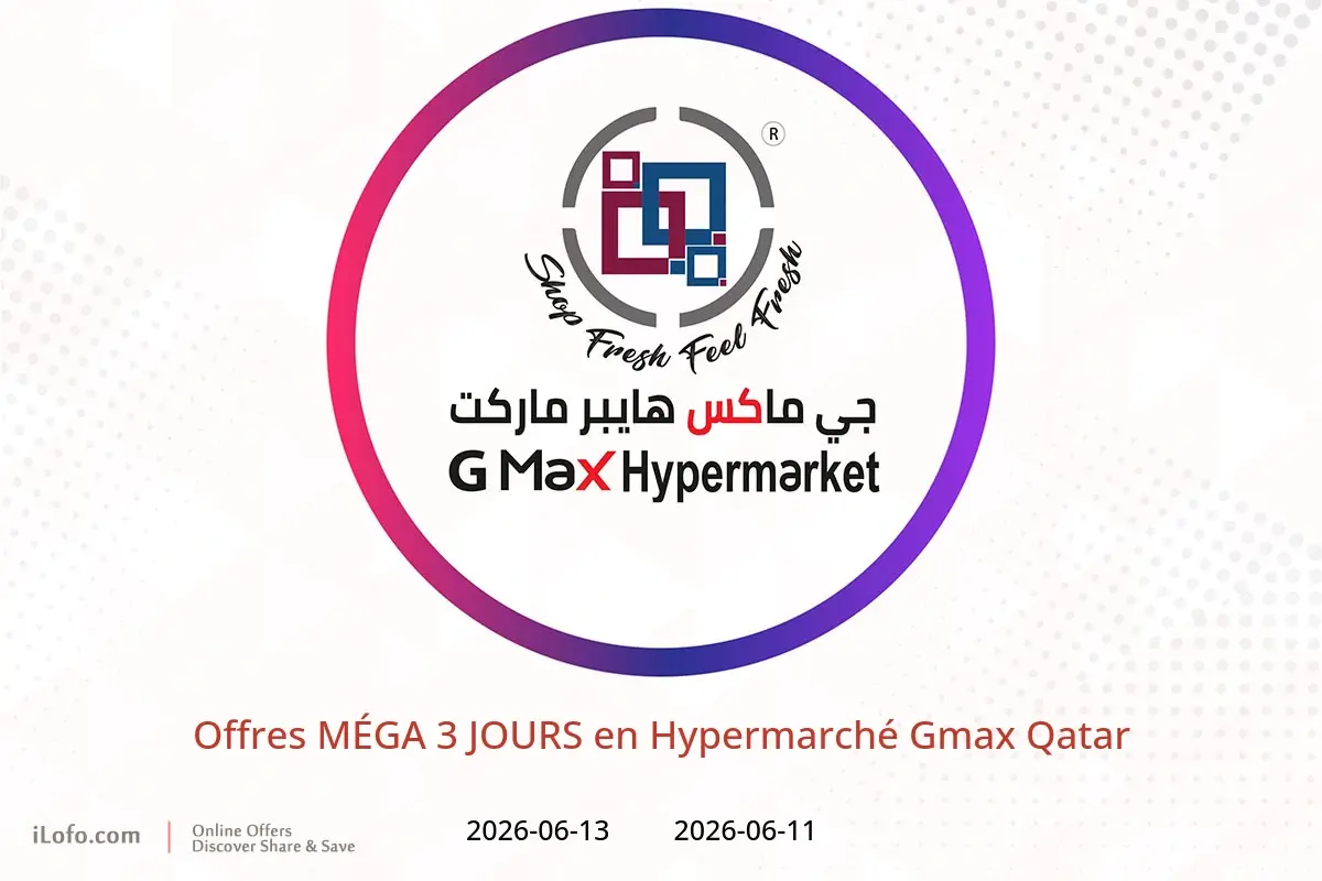 Offres Hypermarché Gmax Qatar de 11 à 13 juin 2026 Offres MÉGA 3 JOURS - Hypermarché Gmax - Qatar - 11 juin 2026 – 13 juin 2026 - Page 1