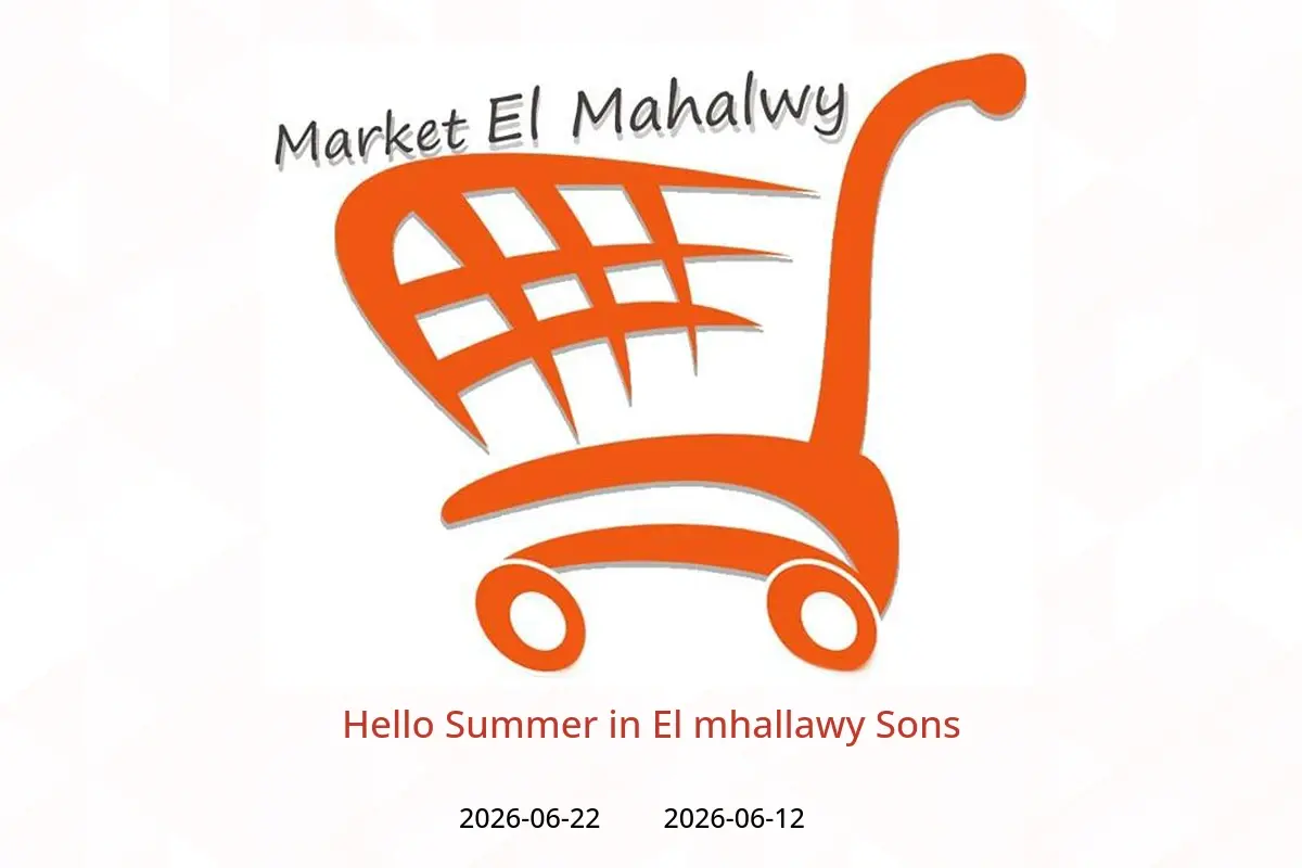 El mhallawy Sons offers from 12 to 22 June 2026 Hello Summer - El mhallawy Sons - Egypt - 12 June 2026 – 22 June 2026 - Page 1