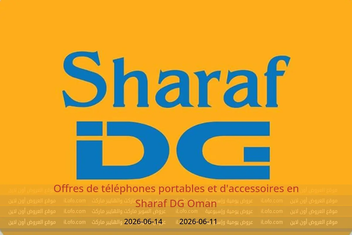 Offres Sharaf DG Oman de 11 à 14 juin 2026 Offres de téléphones portables et d'accessoires - Sharaf DG - Oman - 11 juin 2026 – 14 juin 2026 - Page 1