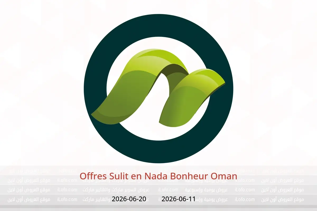 Offres Nada Bonheur Oman de 11 à 20 juin 2026 Offres Sulit - Nada Bonheur - Oman - 11 juin 2026 – 20 juin 2026 - Page 1