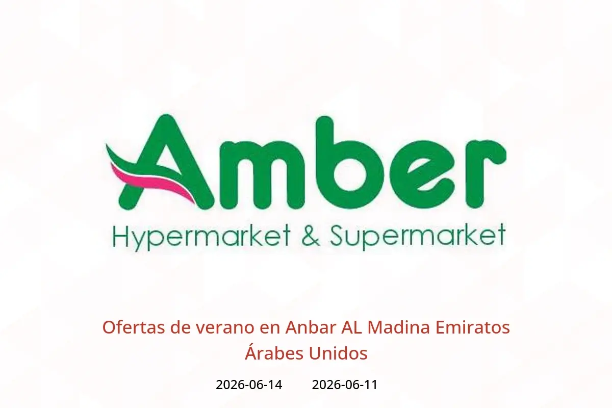 Ofertas de Anbar AL Madina Emiratos Árabes Unidos de 11 a 14 junio 2026 Ofertas de verano - Anbar AL Madina - Emiratos Árabes Unidos - 11 junio 2026 – 14 junio 2026 - Página 1