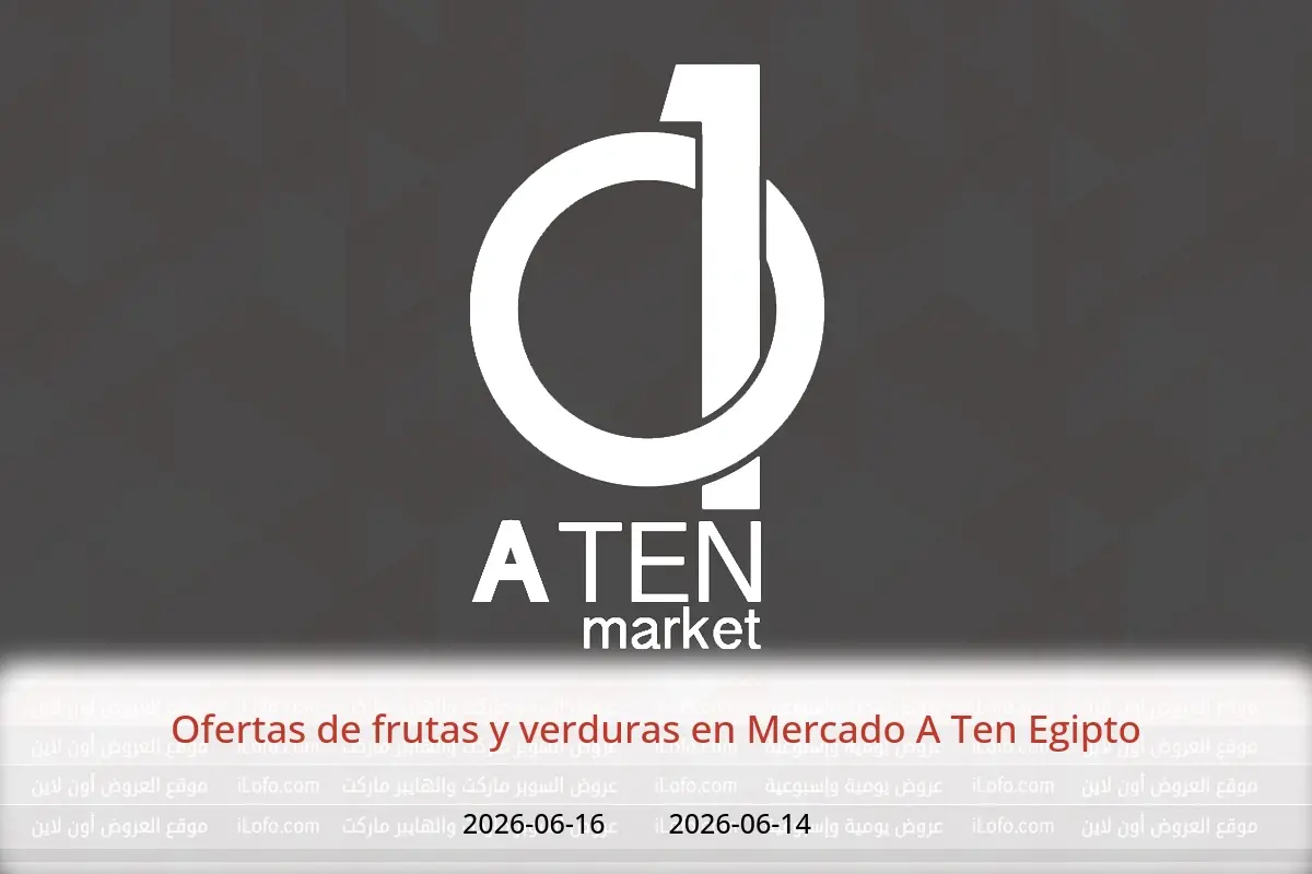 Ofertas de Mercado A Ten Egipto de 14 a 16 junio 2026 Ofertas de frutas y verduras - Mercado A Ten - Egipto - 14 junio 2026 – 16 junio 2026 - Página 1