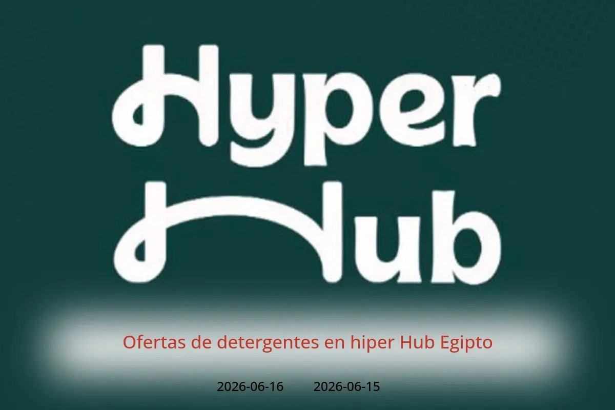 Ofertas de hiper Hub Egipto de 15 a 16 junio 2026 Ofertas de detergentes - hiper Hub - Egipto - 15 junio 2026 – 16 junio 2026 - Página 1