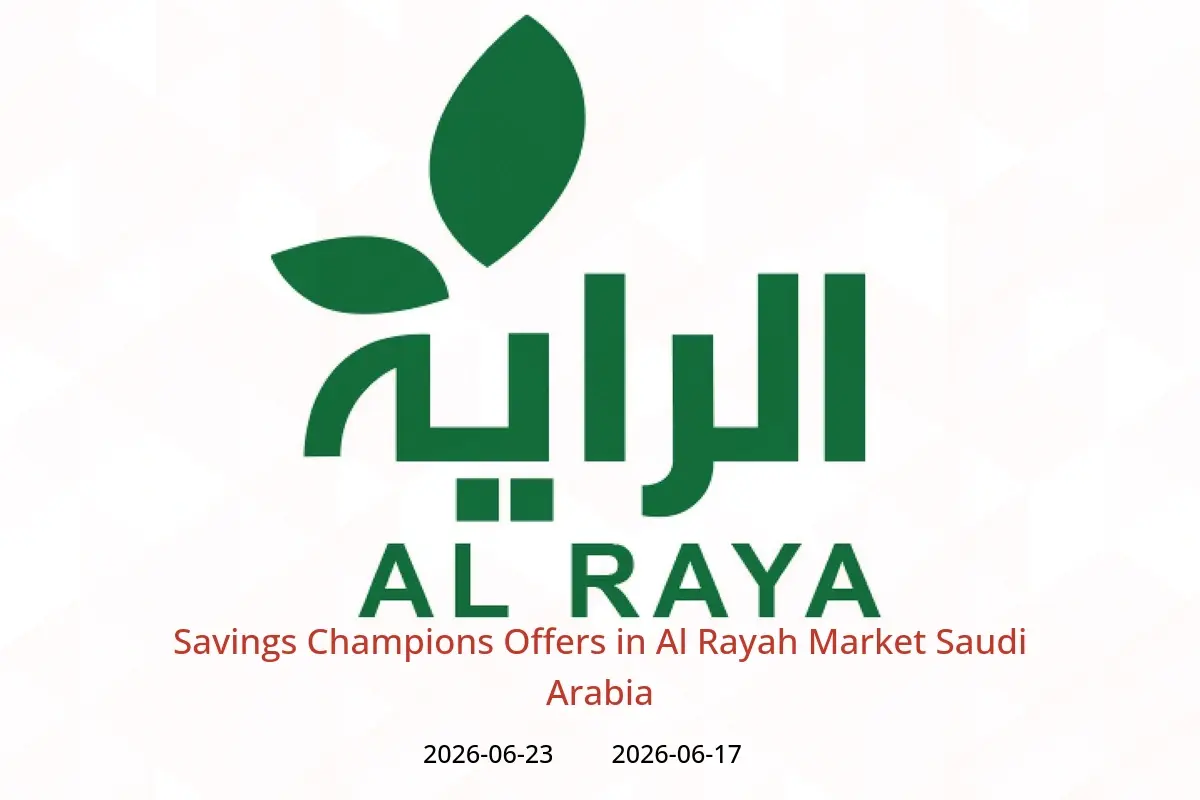 Al Rayah Market Saudi Arabia offers from 1 to 7 Muharram 1448 AH (17 – 23 June 2026) Savings Champions Offers - Al Rayah Market - Saudi Arabia - 17 June 2026 – 23 June 2026 - Page 1