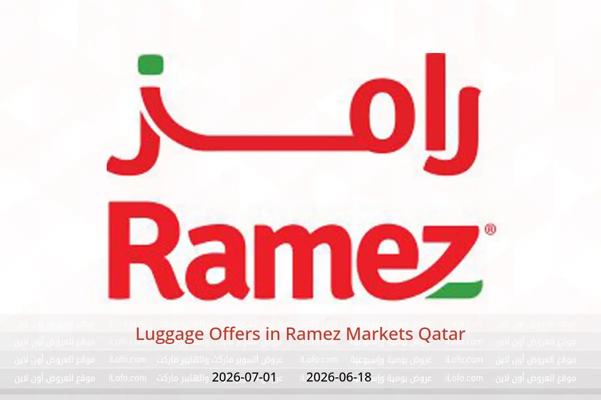 Ramez Markets Qatar offers from 18 June to 1 July 2026 Luggage Offers - Ramez Markets - Qatar - 18 June 2026 – 1 July 2026 - Page 1